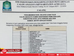 4 Calon Komisioner KIP Aceh Jaya kembali Gugur Ditahapan Ujian Tulis