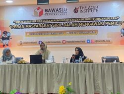 Panwaslih Aceh dan The Aceh Institute Sosialisasi Peran OMS dalam Awasi Pemilu