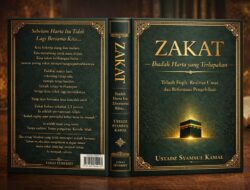 Hadir Buku “Zakat” Karya Ustadz Syamsul Kamal Serukan Kebangkitan Pilar Keadilan Umat